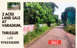 2 Acre land  For Sale Varadium Thrissur