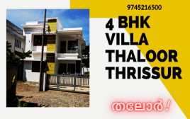 4 cent 1550 SQF 4 BHK Villa For Sale Thaloor  Thrissur