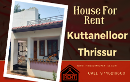 10 Cent 2840 SQF 4 BHK House For Rent at Kuttanelloor,Thrissur . 