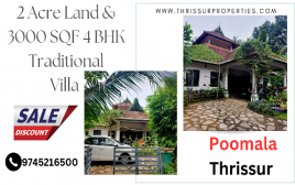 2 Acre Land & 3000 SQf 4 BHK Traditional Villa For Sale at Poomala,Thrissur 
